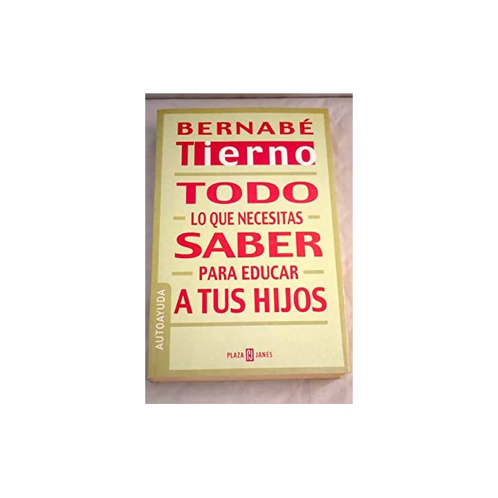 Todo lo que necesitas saber para educar a tus hijos